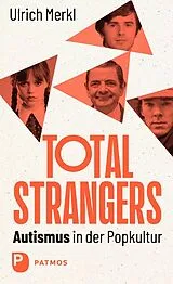 Fester Einband Total Strangers von Ulrich Merkl