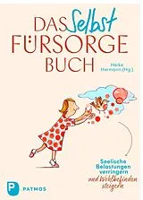 Fester Einband Das Selbstfürsorge-Buch von 