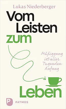 E-Book (epub) Vom Leisten zum Leben von Lukas Niederberger