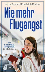 Kartonierter Einband Nie mehr Flugangst von Karin Bonner