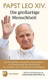 Kartonierter Einband (Kt) Magnifica humanitas: Die großartige Menschheit von Papst Leo XIV.