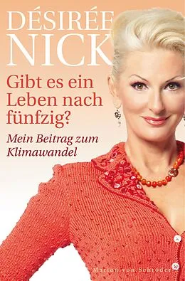 E-Book (epub) Gibt es ein Leben nach fünfzig? von Désirée Nick