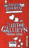 E-Book (epub) Unter Galliern von Sascha Lehnartz