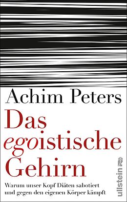 E-Book (epub) Das egoistische Gehirn von Achim Peters