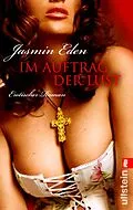 E-Book (epub) Im Auftrag der Lust von Jasmin Eden