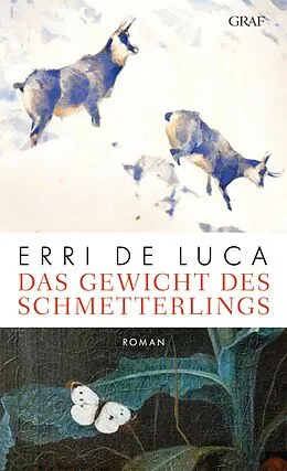 E-Book (epub) Das Gewicht des Schmetterlings von Erri De Luca