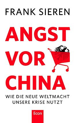 E-Book (epub) Angst vor China von Frank Sieren