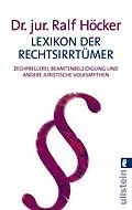 E-Book (epub) Lexikon der Rechtsirrtümer von Ralf Höcker