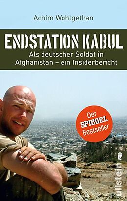 E-Book (epub) Endstation Kabul von Achim Wohlgethan, Dirk Schulze