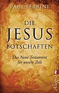 E-Book (epub) Die Jesus-Botschaften von Paul Ferrini