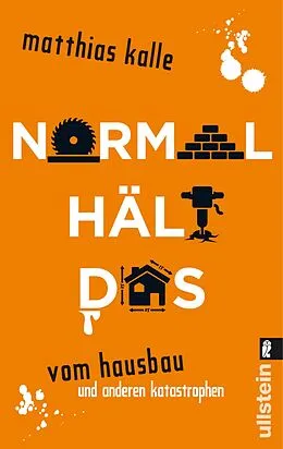 E-Book (epub) Normal hält das von Matthias Kalle