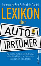 E-Book (epub) Lexikon der Auto-Irrtümer von Andreas Keßler, Patricia Pantel