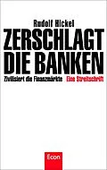 E-Book (epub) Zerschlagt die Banken von Rudolf Hickel
