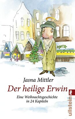 E-Book (epub) Der heilige Erwin von Jasna Mittler