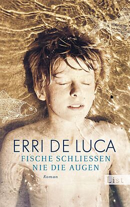 E-Book (epub) Fische schließen nie die Augen von Erri De Luca