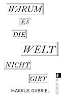 E-Book (epub) Warum es die Welt nicht gibt von Markus Gabriel