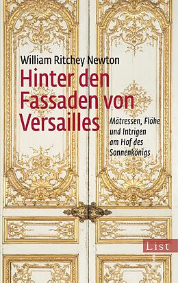 E-Book (epub) Hinter den Fassaden von Versailles von William Ritchey Newton
