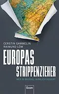 E-Book (epub) Europas Strippenzieher von Cerstin Gammelin, Raimund Löw