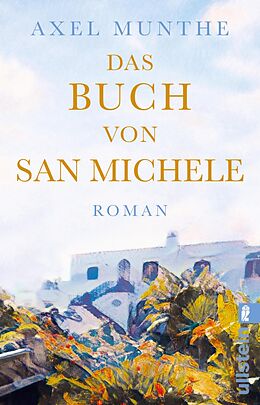 E-Book (epub) Das Buch von San Michele von Axel Munthe