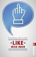 E-Book (epub) Like mich doch! von Mounia Meiborg, Steffen Jan Seibel