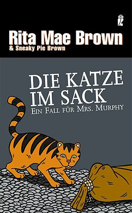 E-Book (epub) Die Katze im Sack von Rita Mae Brown, Sneaky Pie Brown