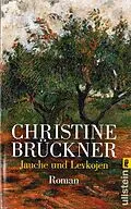 E-Book (epub) Jauche und Levkojen von Christine Brückner