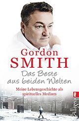E-Book (epub) Das Beste aus beiden Welten von Gordon Smith