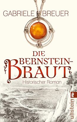 E-Book (epub) Die Bernsteinbraut von Gabriele Breuer