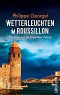 E-Book (epub) Wetterleuchten im Roussillon von Philippe Georget