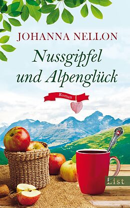 E-Book (epub) Nussgipfel und Alpenglück von Johanna Nellon