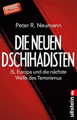 E-Book (epub) Die neuen Dschihadisten von Peter R. Neumann