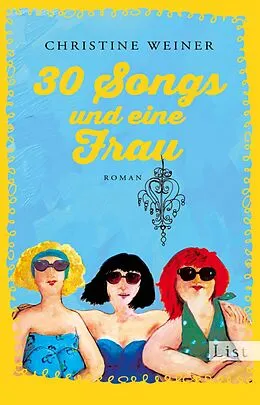 E-Book (epub) 30 Songs und eine Frau von Christine Weiner