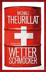 E-Book (epub) Wetterschmöcker von Michael Theurillat