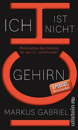 E-Book (epub) Ich ist nicht Gehirn von Markus Gabriel