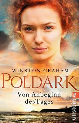 E-Book (epub) Poldark - Von Anbeginn des Tages von Winston Graham