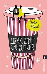 E-Book (epub) Liebe, Zimt und Zucker von Julia Hanel