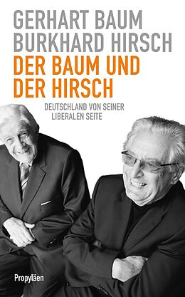 E-Book (epub) Der Baum und der Hirsch von Burkhard Hirsch, Gerhart Baum
