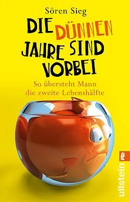 E-Book (epub) Die dünnen Jahre sind vorbei von Sören Sieg
