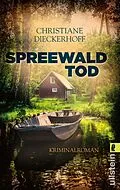E-Book (epub) Spreewaldtod von Christiane Dieckerhoff