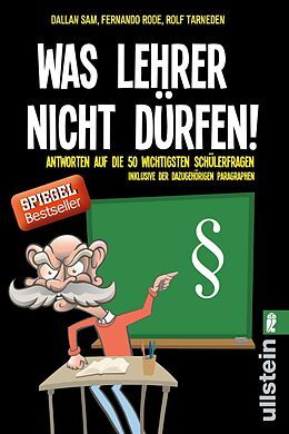 E-Book (epub) Was Lehrer nicht dürfen von Fernando Rode, Rolf Tarneden, Dallan Sam