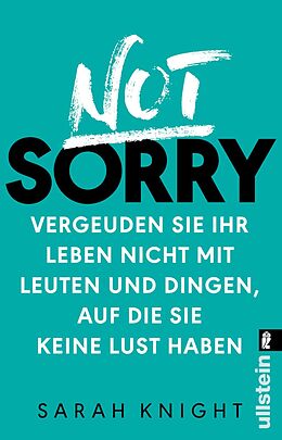E-Book (epub) Not Sorry von Sarah Knight