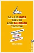 E-Book (epub) P.S.: Der Blitz soll Sie beim Scheißen treffen! von David Gromer, Erik Haffner