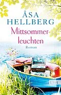 E-Book (epub) Mittsommerleuchten von Åsa Hellberg