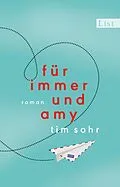 E-Book (epub) Für immer und Amy von Tim Sohr