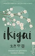 E-Book (epub) Ikigai von Francesc Miralles, Héctor García (Kirai)