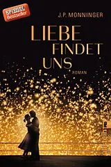 E-Book (epub) Liebe findet uns von J. P. Monninger