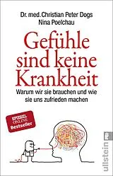 E-Book (epub) Gefühle sind keine Krankheit von Christian Peter Dogs, Nina Poelchau