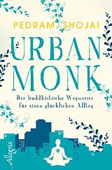 E-Book (epub) Urban Monk von Pedram Shojai