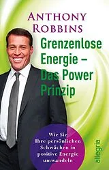 E-Book (epub) Grenzenlose Energie - Das Powerprinzip von Anthony Robbins