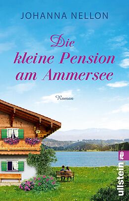 E-Book (epub) Die kleine Pension am Ammersee von Johanna Nellon